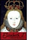 C. Haigh, Christopher Haigh - Elizabeth I