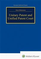 Aloys Hüttermann, Aloys Hüttermann, Aloys Hüttermann (Prof. Dr.) - Unitary Patent and Unified Patent Court