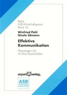 Winfried Pohl, Gisela Sämann - Effektive Kommunikation