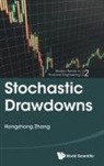 Hongzhong Zhang, Hongzhong Zhang - Stochastic Drawdowns