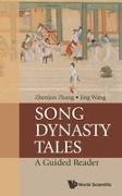 Jing Wang, Zhenjun Zhang,  Zhang Zhenjun,  Zhenjun Zhang & Jing Wang - Song Dynasty Tales: A Guided Reader
