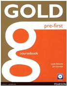 Lynda Edwards, Jon Naunton - Gold Pre-First Coursebook with CD-ROM