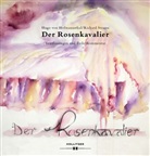 Thomas Hochradner, Hugo von Hofmannsthal, Richard Strauss, Dirk O. Hoffmann - Der Rosenkavalier