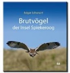 Edgar Schonart - Brutvögel der Insel Spiekeroog