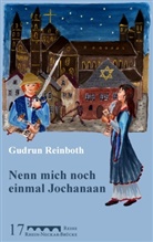 Gudrun Reinboth, Michai Krausnick, Michail Krausnick, Schneidewind, Schneidewind, Friedhelm Schneidewind - Nenn mich noch einmal Jochanaan