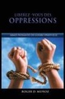 Roger Dejesus Muñoz Caballero - Libérez-vous des Oppressions