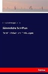 Christian F. Gellert, Christian Fu¨rchtegott Gellert, Christian Fu¿rchtegott Gellert, Christian Fürchtegott Gellert - Sämmtliche Schriften