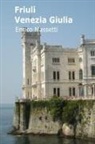 Enrico Massetti - Friuli Venezia Giulia