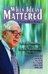 Joseph (EDT)/ Lenkowsky Dorman, Leslie Lenkowsky, Lenkowsky Leslie, Joseph Dorman, Leslie Lenkowsky - When Ideas Mattered