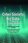 Jonathan D. Breul, Caroline Heider, Gustav Jakob Peterson, Gustav Jakob Petersson, Gustav Jakob (EDT)/ Breul Petersson, Jonathan D. Breul... - Cyber Society, Big Data, and Evaluation