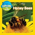 Jill Esbaum, National Geographic Kids - Explore My World: Honey Bees