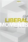 Dr. Ewa (Bard College Berlin Atanassow, Ewa Atanassow, Ewa (Bard College Berlin Atanassow, Alan S Kahan, Alan S. (Universite De Versailles/st. Quent Kahan, Alan S. Atanassow Kahan... - Liberal Moments