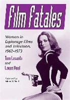 Tom Lisanti, Louis Paul - Film Fatales
