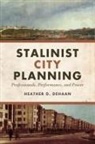 Heather DeHaan - Stalinist City Planning