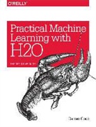 Darren Cook, Cook Darren - Practical Machine Learning with H20