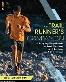 Sarah Lavender Smith, Sarah Lavender Smith, Smith Sarah Lavender - Trail Runner''s Companion