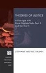 Stephanie Mar Brettmann - Theories of Justice