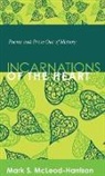 Mark S. McLeod-Harrison - Incarnations of the Heart