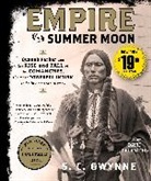 S. C. Gwynne, S. C./ Drummond Gwynne, David Drummond - Empire of the Summer Moon (Audio book)