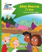 Adam Guillain, Charlotte Guillain - Reading Planet - Alien Rescue Crew - Green: Comet Street Kids