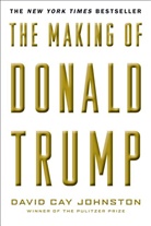 David C. Johnston, David Cay Johnston - The Making of Donald Trump