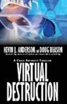 Kevin J Anderson, Kevin J. Anderson, Doug Beason - Virtual Destruction