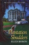 Ellen Byron - Plantation Shudders