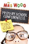 Mrs Woog, Mrs Woog - Primary School Confidential