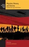 Cornelia Wilhelm, Cornelia Wilhelm - Migration, Memory, and Diversity