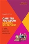 Angela Amos, Sophie Wiltshire - Can I tell you about Multiple Sclerosis?