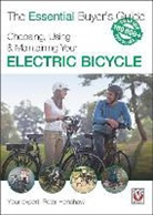 Peter Henshaw - Choosing, Using & Maintaining Your Electric Bicycle
