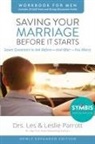 Les Parrott, Les And Leslie Parrott, Leslie Parrott - Saving Your Marriage Before It Starts. Workbook for Men Update