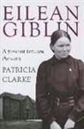 Dr Patricia Clarke, Patricia Clarke - Eilean Giblin