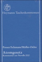Christian Müller-Dehn, Herbert Posser, Malte Schmans - Atomgesetz, Kommentar