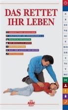 Das rettet Ihr Leben