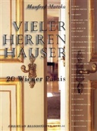 Manfred Matzka - Vieler Herren Häuser