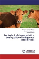Florence Anyangw Fonteh, Florence Anyangwe Fonteh, Mfe, Abdoulay Mfewou, Bawe Mohamado Nfor, Bawe Mohamadou Nfor - Zootechnical characteristics, beef quality of indigenous cattle breeds