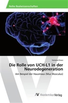 Vanessa Kraus - Die Rolle von UCH-L1 in der Neurodegeneration