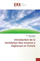 Hasse Ben Ghezala, Hassen Ben Ghezala, Salah Snouda - Introduction de la Ventilation Non Invasive à Zaghouan en Tunisie