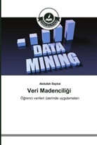 Abdullah Baykal - Veri Madenciligi