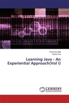 Poornim Naik, Poornima Naik, Kavita Oza - Learning Java - An Experiential Approach(Vol I)