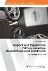 Isabelle Marchadier - Import und Export von Filmen zwischen Deutschland und Frankreich