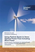 Mohame Abuella, Mohamed Abuella, Constantine Hatziadoniu - Using Particle Swam to Solve Optimal Power Flow Including Wind Power