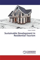 Joaquin Cababie - Sustainable Development in Residential Tourism