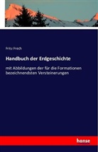 Fritz Frech - Handbuch der Erdgeschichte mit Abbildungen der für die Formationen bezeichnendsten Versteinerungen