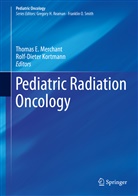 Thoma E Merchant, Thomas E Merchant, Kortmann, Kortmann, Rolf-Dieter Kortmann, Thomas Merchant... - Pediatric Radiation Oncology