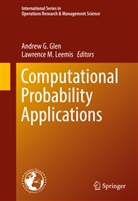 Andre G Glen, Andrew G Glen, Andrew G. Glen, Lawrence M. Leemis, M Leemis, M Leemis - Computational Probability Applications