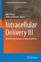 Ale Prokop, Ale¿ Prokop, Ales Prokop, Aleš Prokop, Weissig, Weissig... - Intracellular Delivery. Vol.3