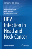 Andreas Dietz, Wojciech Golusi¿ski, Wojciech Golusinski, Wojciech Golusiński, C René Leemans, C. R. Leemans... - HPV Infection in Head and Neck Cancer