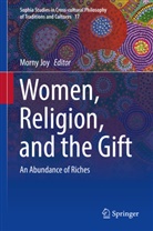 Morn Joy, Morny Joy - Women, Religion, and the Gift
